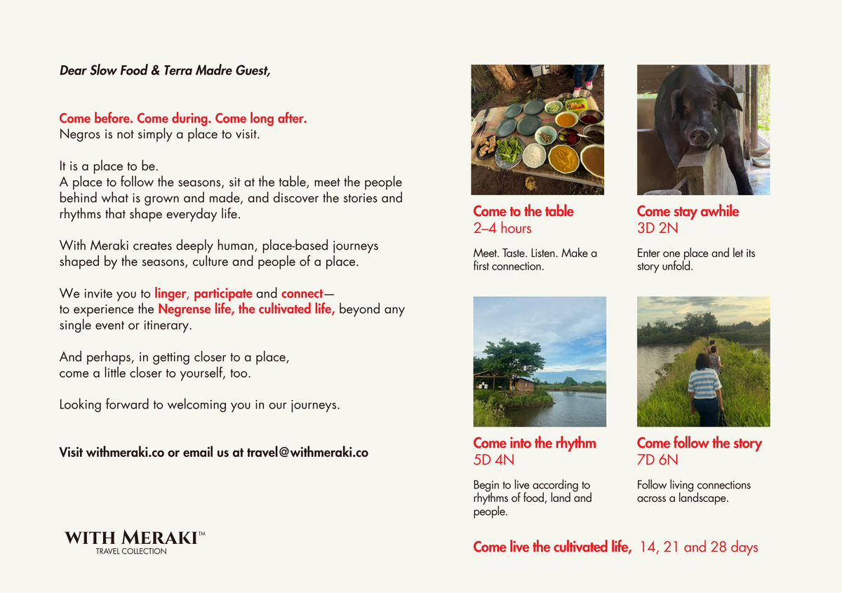 With Meraki Travel Collection invitation to come before, during and after Terra Madre through table, place, rhythm and longer journeys